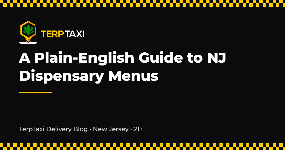 A Plain-English Guide to NJ Dispensary Menus
