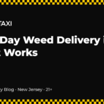 Same-Day Weed Delivery in NJ: How It Works